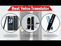 Top 5 Best Voice Translator 2022