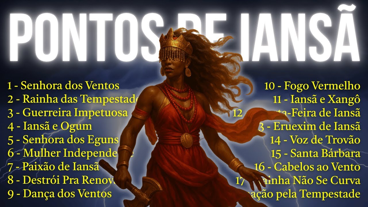 IANSÃ: A Rainha dos Ventos  |  Melhores Pontos de Umbanda para Iansã