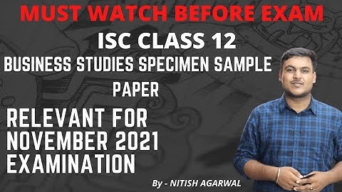 COMMERCE SPECIMEN PAPER SOLVED | ISC CLASS 12 | PROPERLY EXPLAINED | FOR NOVEMBER 2021 EXAMINATION.