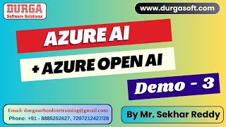 AZURE AI + AZURE OPEN AI tutorials || Demo - 3 || by Mr. Sekhar Reddy On 14-05-2025 @8AM IST
