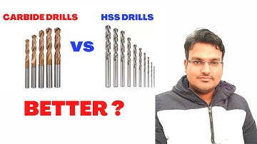 SOLID CARBIDE DRILL VS HSS DRILL - HOW TO SELECT DRILLS - BEST PERFORMANCE DRILL