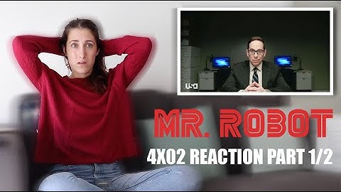 MR ROBOT 4X02 "PAYMENT REQUIRED" REACTION PART 1/2