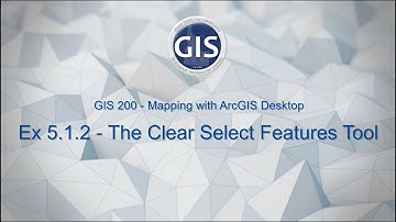 Exercise 5.1.2 – The Clear Selected Features Tool