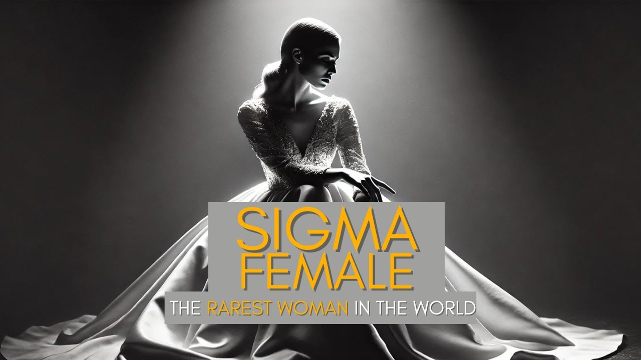 THE RAREST FEMALE ON EARTH SIGMA FEMALE (STOICISM) - YouTube