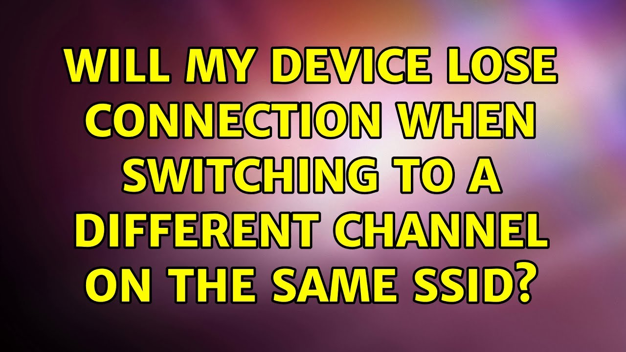Will my device lose connection when switching to a different channel on