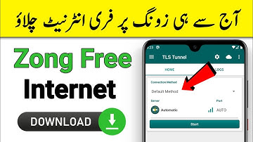 Zong Internet | Open Tunnel New File | TLS Tunnel New File