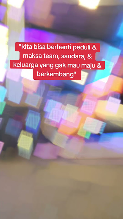 jangan musingin orang, teman, saudara, & keluarga yang udah mau di bantu tapi gak mau.