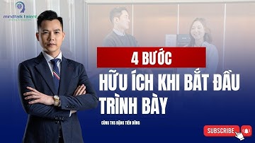 4 BƯỚC CỰC HỮU ÍCH KHI BẮT ĐẦU TRÌNH BÀY | LÀM CHỦ TRONG 5 PHÚT CÙNG CHUYÊN GIA ĐẶNG TIẾNG DŨNG