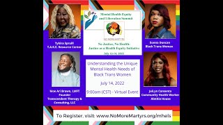 Understanding the Unique Mental Health Needs of Black Trans Women (MHELS 2022 - No More Martyrs)
