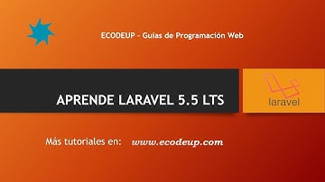 Que son los controladores en el framework Laravel 5.5 LTS 2018