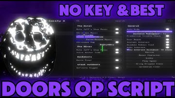 NEW DOORS Script 2025  | Auto Farm,Escape Tools,ESP Monsters,Anti Entities,Full Bright
