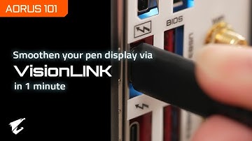 How to Use VisionLink | AORUS 101