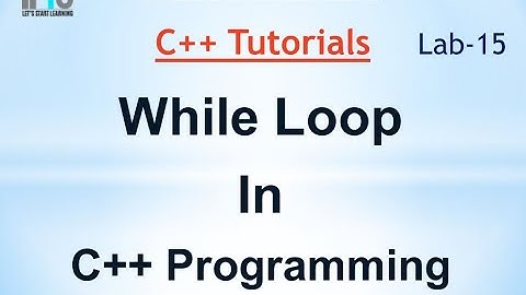 C++ Tutorial in Urdu - While Loop in C++ with Examples