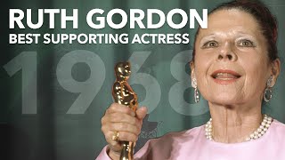 Ruth Gordon's Unique and Defiant Journey to Oscar