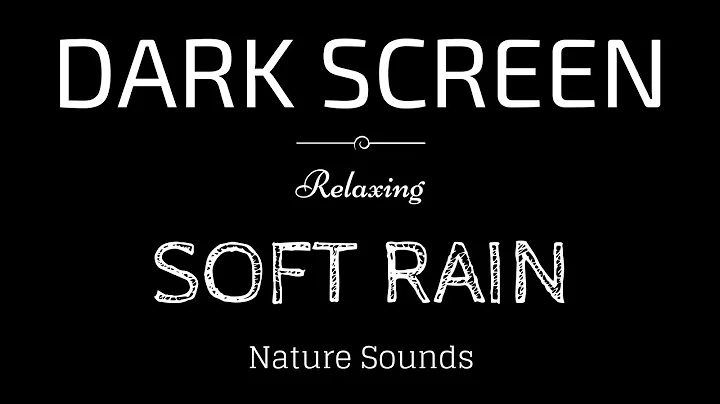 SOFT RAIN Sounds for Sleeping Dark Screen | Sleep ...