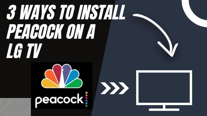 How to Install Peacock on Lg Smart Tv  