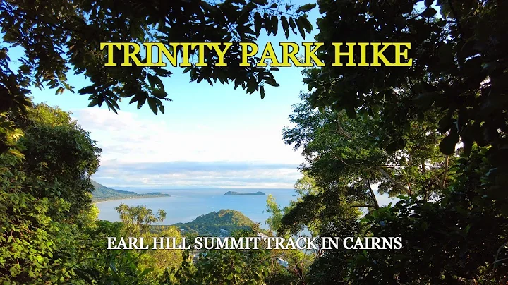 Trinity Park Hike - Earl Hill Summit Track in Cair...
