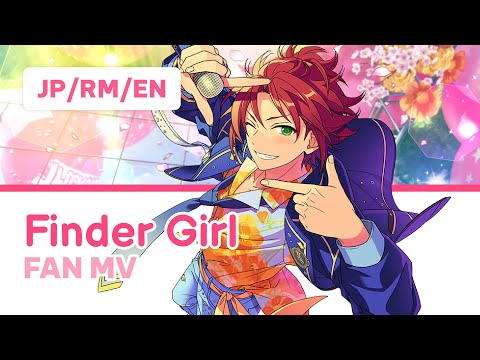【FAN MV】Finder Girl — Trickstar (JP/RM/EN)