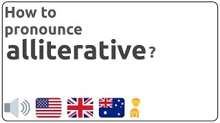 How To Pronounce Alliterative In English?