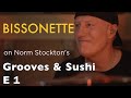 Grooves &amp; Sushi with Norm Stockton: Episode 1 (Lunar Mints) feat. Gregg Bissonette &amp; more!