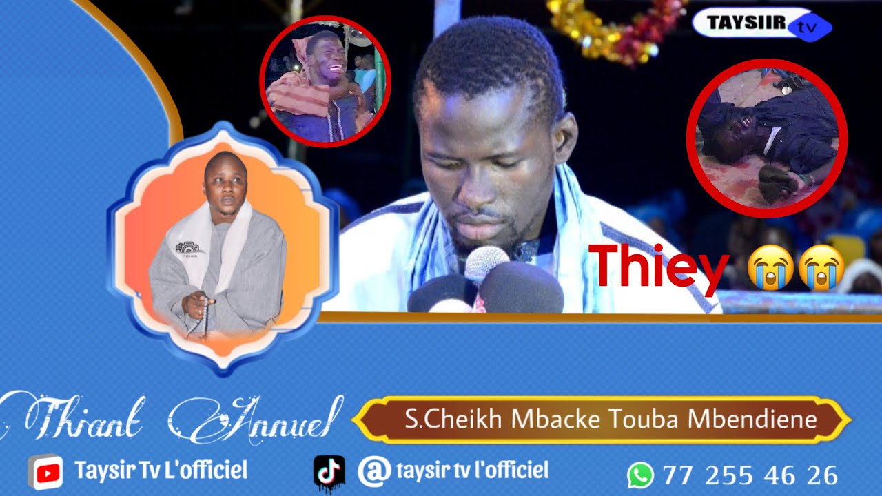 🔴 Thiey Bi Wolofal 😭😭 S.Yande Gueye Thiant S.Cheikh Mbacke Touba Mbediene Édition 2024