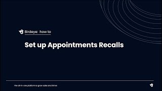 Set up Appointments Recalls