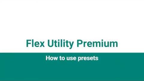 Flex Utility Premium - Presets