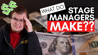 How Much Do Stage Managers Make | Stage Manager Salaries 2021 | Let’s Talk About Money!