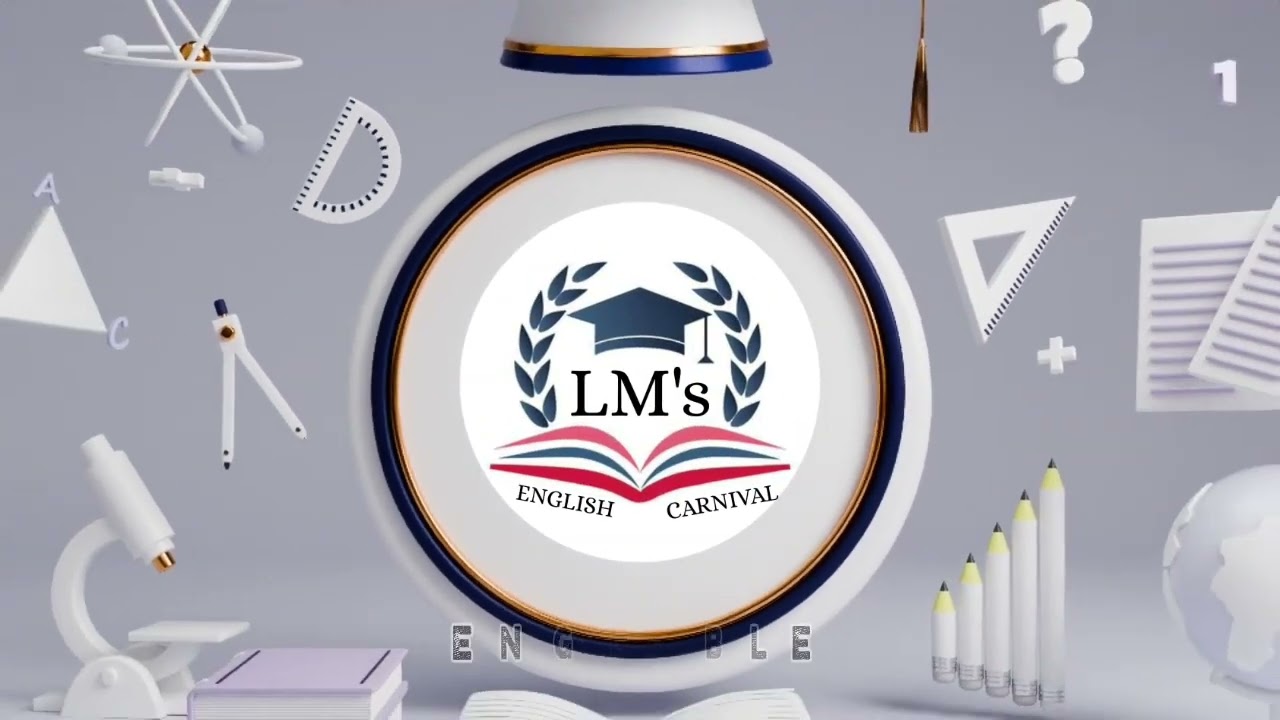 Welcome to a new universe of learning. English made easy & enjoyable.  LM's English Carnival. 