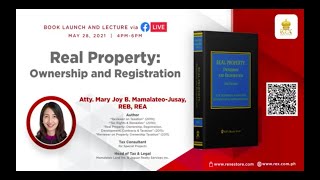 Real Property: Ownership and Registration by Atty. Mary Joy MamalateoJusay