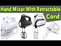 Best hand mixer with retractable cord