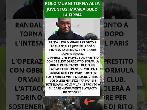 Video Kolo Muani torna alla Juventus: manca solo la firma