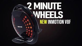 2 Minute Wheels - Inmotion V8F