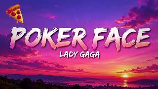 Lady Gaga - Poker Face Lyrics