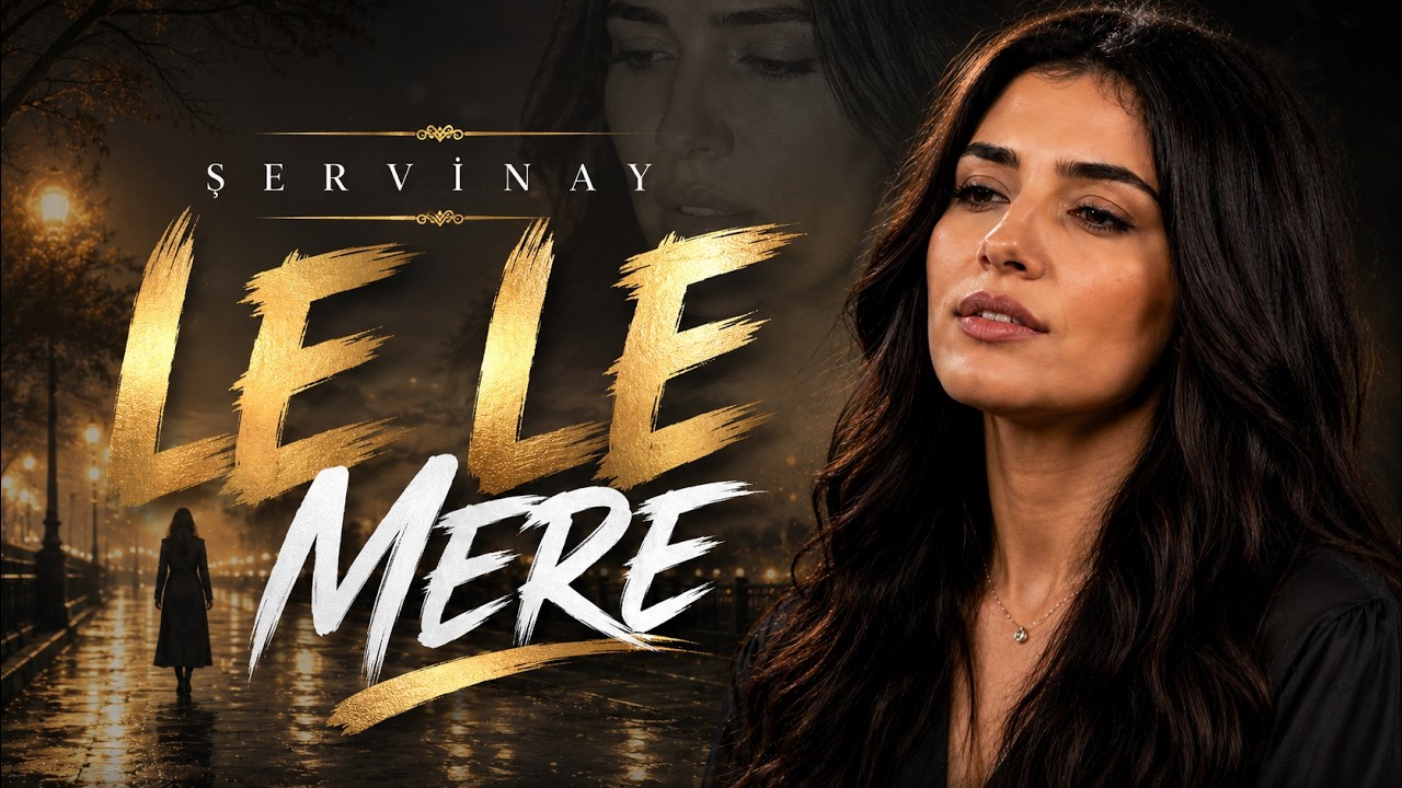 Watch Şervinay – LE LE MERE | Official Audio on YouTube Watch Şervinay – LE LE MERE | Official Audio on YouTube