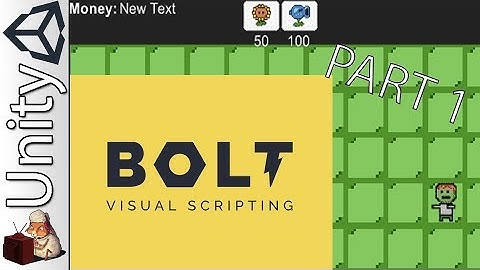Bolt Tutorial - Making a PvZ Clone (Part 1)
