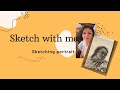 Portrait ✍️ | sketch with me | 30 minutes sketching in 2 minutes