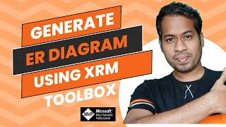 Generate ER Diagram usign Xrm Toolbox Dataverse Power Platform