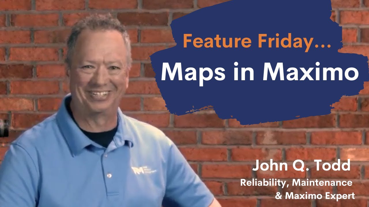 Maps in Maximo - IBM Maximo and MAS | Feature Friday - YouTube