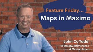Celebrity Maps in Maximo - IBM Maximo and MAS | Feature Friday Wealth