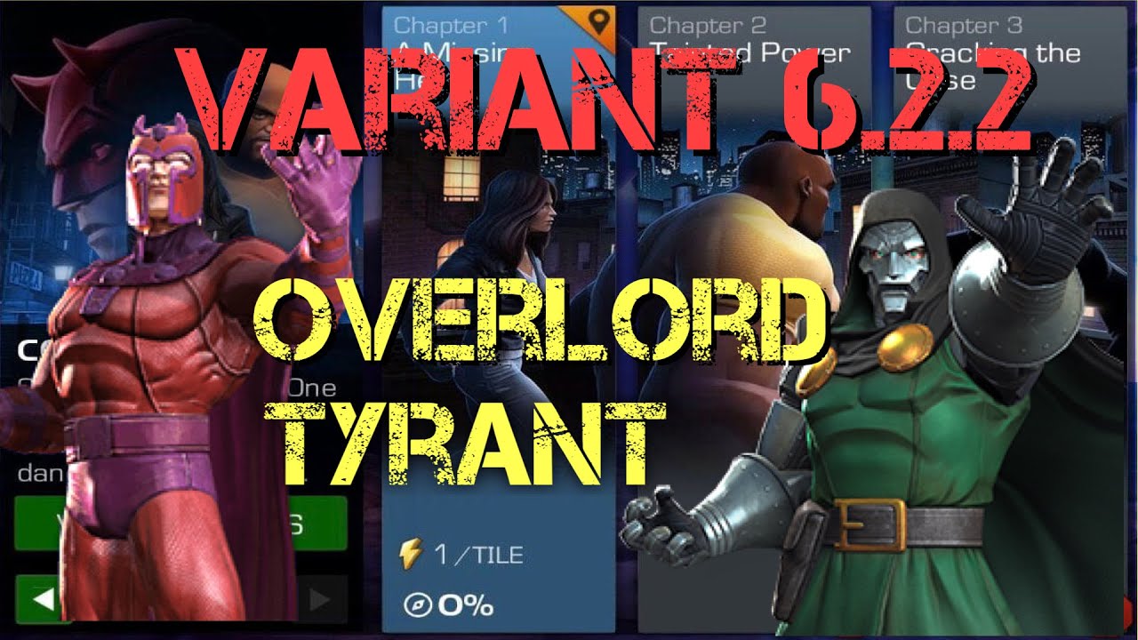 Variant 6.2.2 | MCOC | Overlord/Tyrant