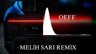 Melih Sarı | OEFF #remix Resimi