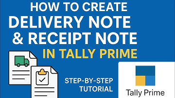 “How to Create Delivery Note & Receipt Note in Tally Prime | Step-by-Step Tutorial”