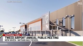 Tweed-New Haven Airport to update Ward 18 residents on operations, ongoing projects