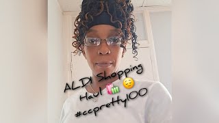 P. 1 #ALDI Shopping Haul 🛍 😌 😍 ☺️ #ccpretty100 #cw100 