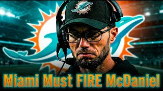 Miami Needs to Fire Mike McDaniel as Season Ends Ugly in NE