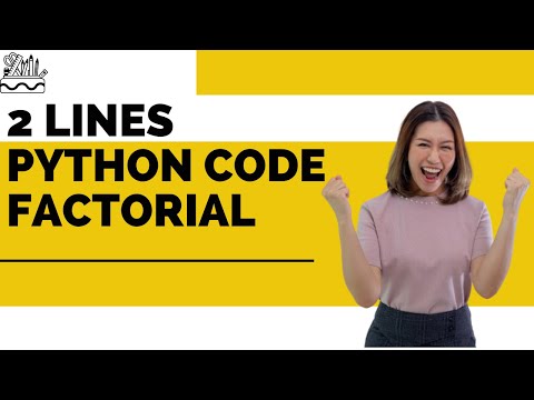 Find Factorial in 2 lines Python Code