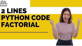 Famous Find Factorial in 2 lines Python Code Profile