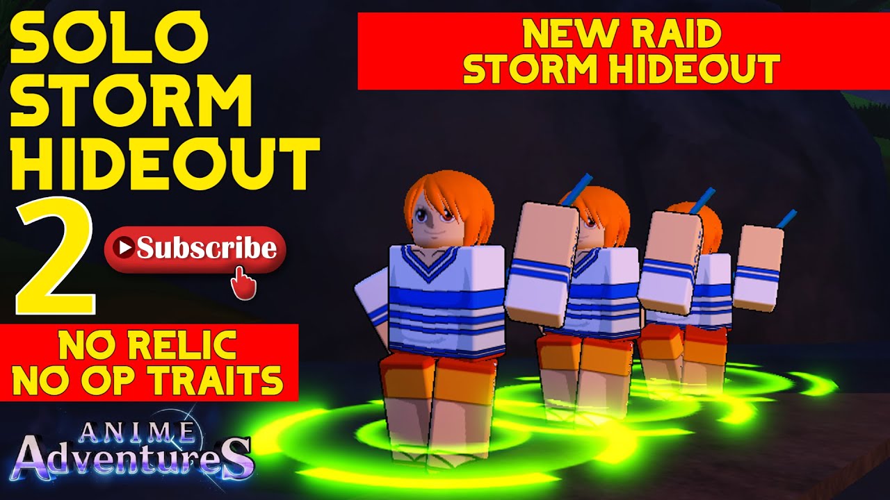 SOLO RAID STORM HIDEOUT STAGE 2 ( NAMI ) ROBLOX ANIME ADVENTURES