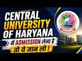 Central University of Haryana Admission Process | CUET PG 2026 Application Form | Latest Updates